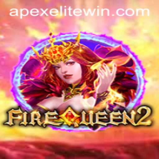 Exploring the World of FireQueen2: A Deep Dive into ApexElite